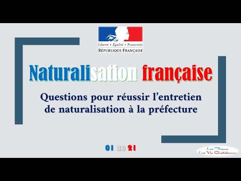 questions posées lors de l'entretien pour naturalisation